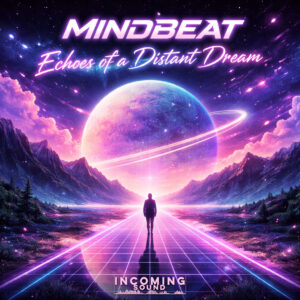 MindBeat - Echoes of a Distant Dream